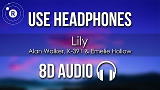 Alan Walker K-391 & Emelie Hollow - Lily (8D A