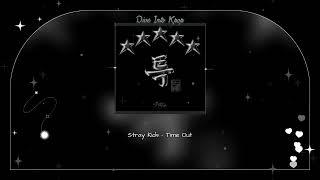 Download lagu Stray Kids - Time Out | 8D Version mp3 Download lagu Stray Kids - Time Out | 8D Version mp3
