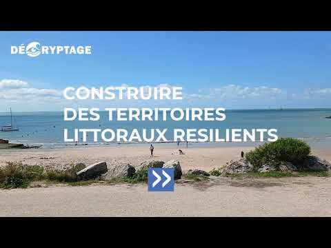 Décryptage #1 | Construire des territoires littoraux résilients