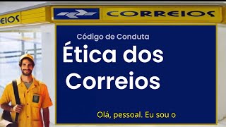 🚨 Anota Tudo! Essas Dicas Vão CAIR na Prova do Concurso dos Correios! 💡📋 Código de Conduta Ética