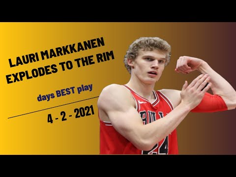 "Lauri Markkanen EXPLODES to the Rim"  "Kristaps Porzingis with the flush" ldays best play 4-2-2021l