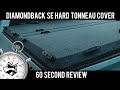 60 Second Review:  Diamondback SE Truck Bed Hard Tonneau Cover