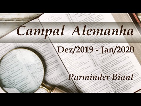 O Tempo do Fim é 1798 e Não 1989 - Parminder Biant | Campal Alemanha (03/01/2020)