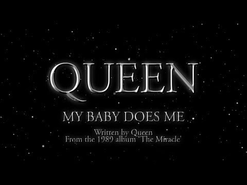 Queen - My Baby Does Me (Official Lyric Video)