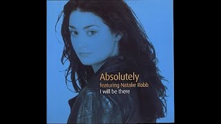 Absolutely - I Will Be There (Songs of Praise Vocal Mix)