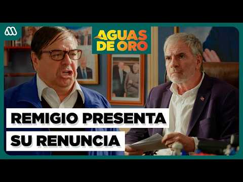 Remigio le presenta su RENUNCIA a Carlos | Aguas de Oro | Capítulo 104