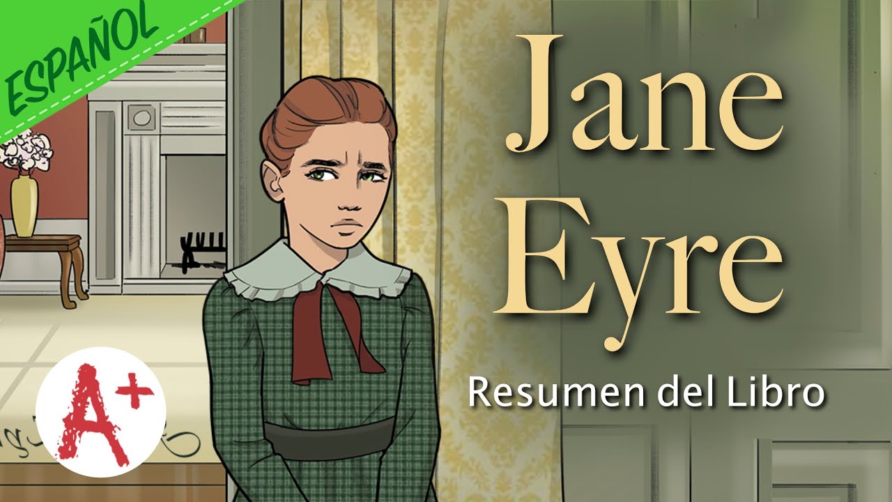Jane Eyre Resumen de Vídeo