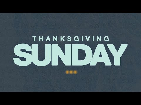 ThanksgIving Sunday | Ps. Michelle dela Peña