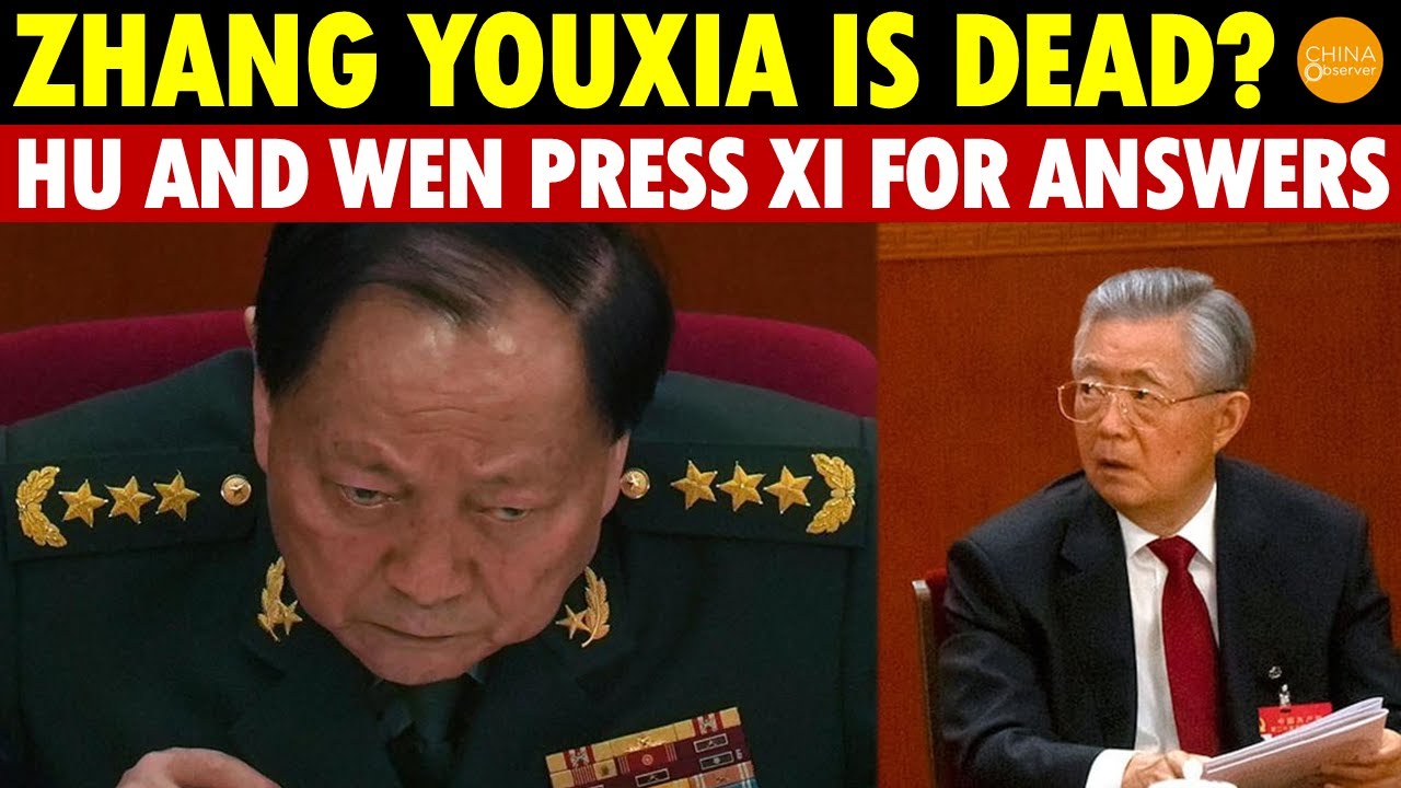 Breaking News! Rumor: Zhang Youxia Is Dead? Hu Jintao, Wen Jiabao Demand Him from Xi!