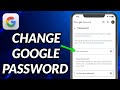 How To Change Google Password