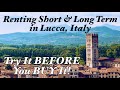 Renting In Lucca Italy 6 Rentals To SEE Before You Buy Your Dream Home