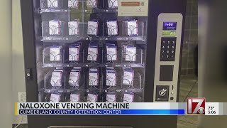 New Naloxone vending machine in Cumberland County Detention Center
