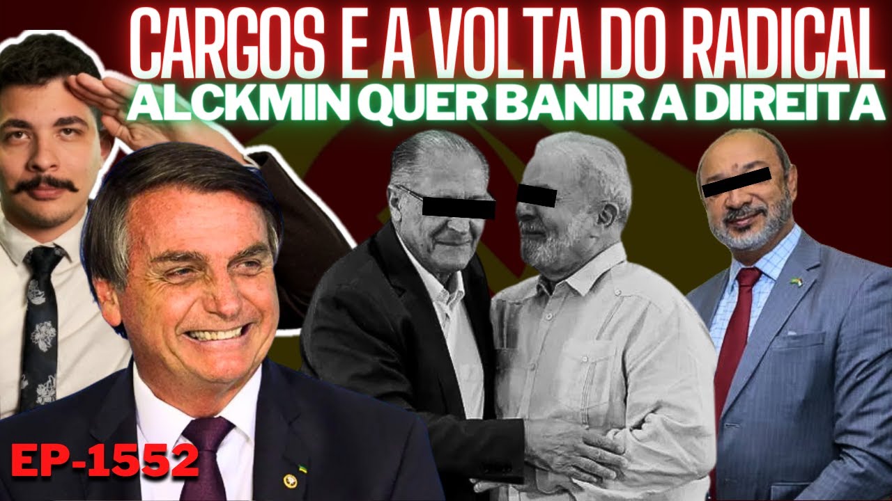 Cargos Para AMIGOS e a Volta do RADICAL + Dilmo e a AJUDA pra Elite + ALCKMIN Quer BANIR a Direita.