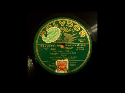 (1930) Sie horen jetzt... Schlager Potpourri I Teil - Paul Godwin Tanz Orchester