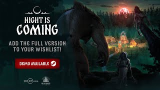 Watch and explore about Night is Coming