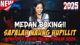 Download lagu MEDAN BOXING.!! DJ SAPALAH NAUNG HUPILLIT. NONSTOP DJ BATAK PALING POPULER 2025. mp3 Download lagu MEDAN BOXING.!! DJ SAPALAH NAUNG HUPILLIT. NONSTOP DJ BATAK PALING POPULER 2025. mp3