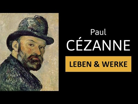 Paul Cézanne - Leben, Werke & Malstil | Einfach erklärt!