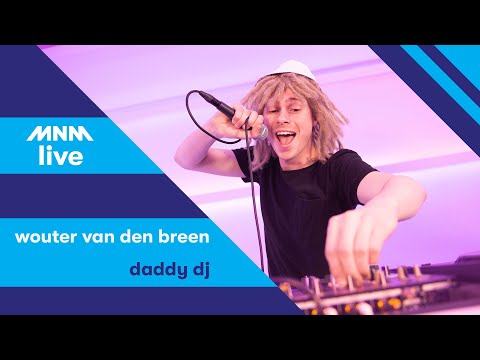 STEM VAN MNM: Wouter Van Den Breen - Daddy DJ
