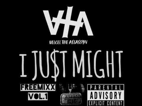 I Just Might Freestyle 730BOSSY