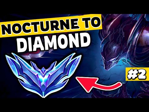Nocturne Unranked to Diamond #2 - Nocturne Jungle Gameplay Guide | Season 13 Nocturne Gameplay