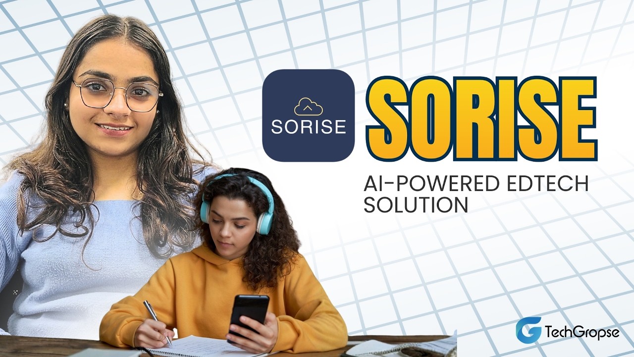 SORISE: AI-Powered EdTech Solution Revolutionizing Learning & Education