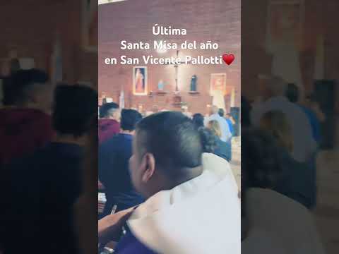 Última Santa Misa del año en San Vicente Pallotti.