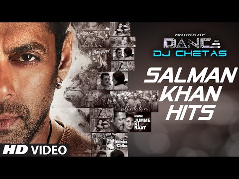 Salman Khan Songs Collection | House of Dance by DJ CHETAS | T-Series