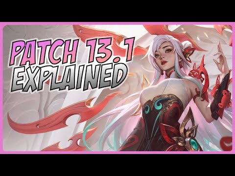 3 Minute Patch 13.1 Guide - A Guide for League of Legends