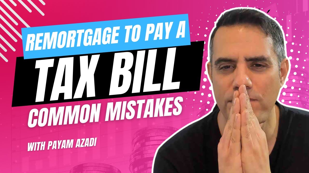 Remortgage to pay a tax bill, common problems