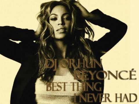 Dj Orhun - Beyoncé - Best Thing I Never Had