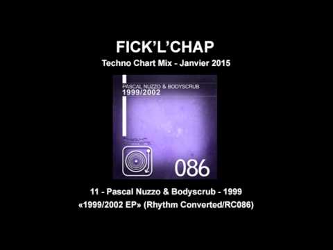 Fick'L'Chap - Techno Chart Mix Janvier 2015