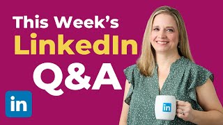 This Week's LinkedIn Questions: Get a Bigger Slice of the LinkedIn PIE