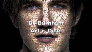 Bo Burnham - Art Is Dead