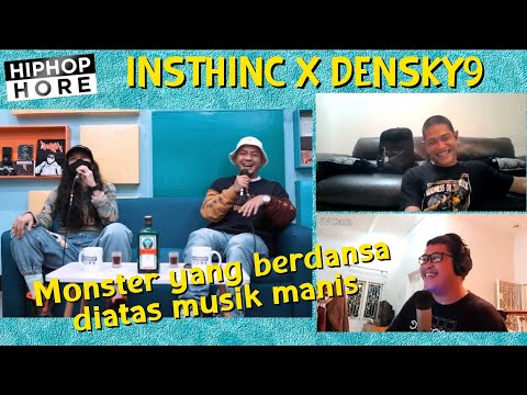 INSTHINC X DENSKY9 "Monster yang berdansa diatas musik manis" (HIPHOPHORE UNDER THE RADAR ep.26)