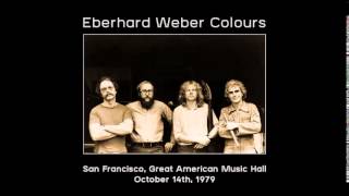 Eberhard Weber Colours: San Francisco, Great American Music Hall - October 14th, 1979