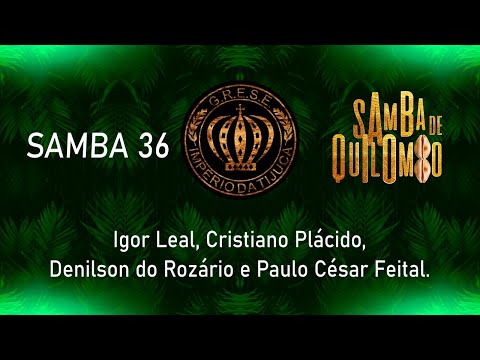 Império da Tijuca 2021 - Samba Concorrente #36 - Paulo César Feital e cia