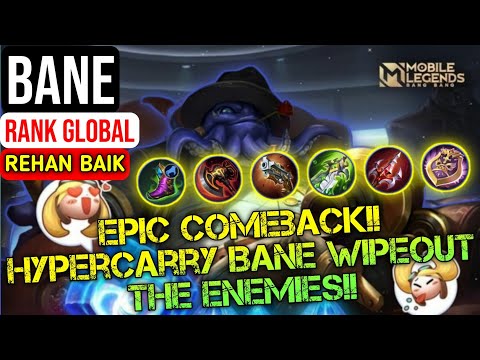 Epic Comeback!! Hypercarry Bane WipeOut The Enemies!! || Top Global Bane By REHAN BAIK || MLBB