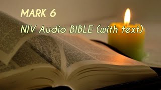 Mark 6 : NIV Audio BIBLE (with text)