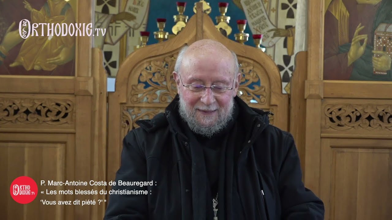 P. Marc-Antoine Costa de Beauregard : « Vous avez dit piété ?’ »