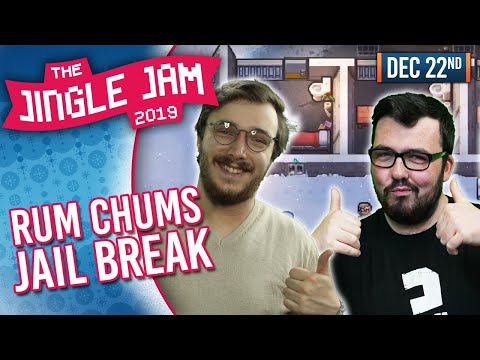 JINGLE JAM 2019 DAY 22! - RUM CHUMS JAIL BREAK! - 22/12/19