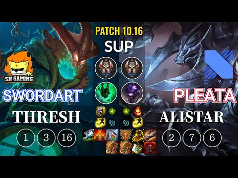 SN SwordArt Thresh vs DRX Pleata Alistar Sup - KR Patch 10.16