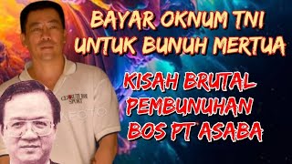 Download lagu Koruptor Licik Luar Biasa, Dendam sama Mertua Bayar Eksekutor, Kisah Brutal Gunawan Santoso mp3