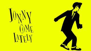 Jonny Come Lately - Please Don't Go
