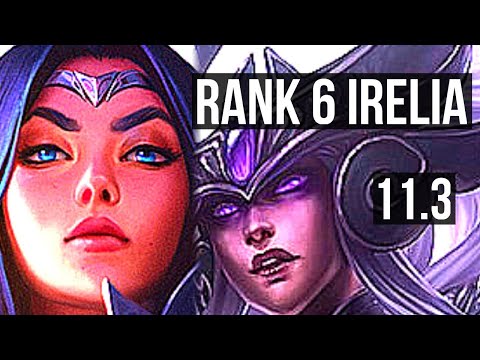 IRELIA vs SYNDRA (MID) | 8/1/6, Rank 6 Irelia, Godlike | EUW Challenger | v11.3
