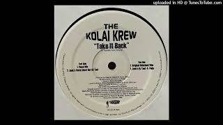 The Kolai Krew | Take It Back (Original Oldschool Vibe)