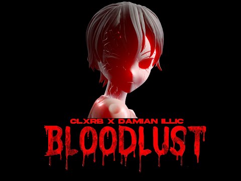 Bloodlust (Featuring Damian Illic)