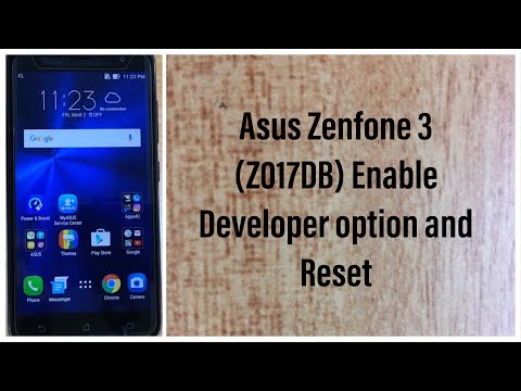 Asus Zenfone 3 (Z017DB) Enable Developer option and Reset | GSMAN ASHIQUE |