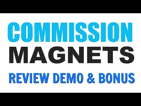 Commission Magnets Review Demo Bonus - Fully Done For You Commission Magnet Pages Video