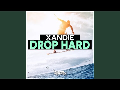 Drop Hard (Original Mix)