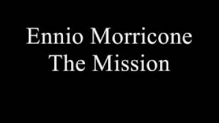 Ennio Morricone - The Mission - Gabriel's Oboe